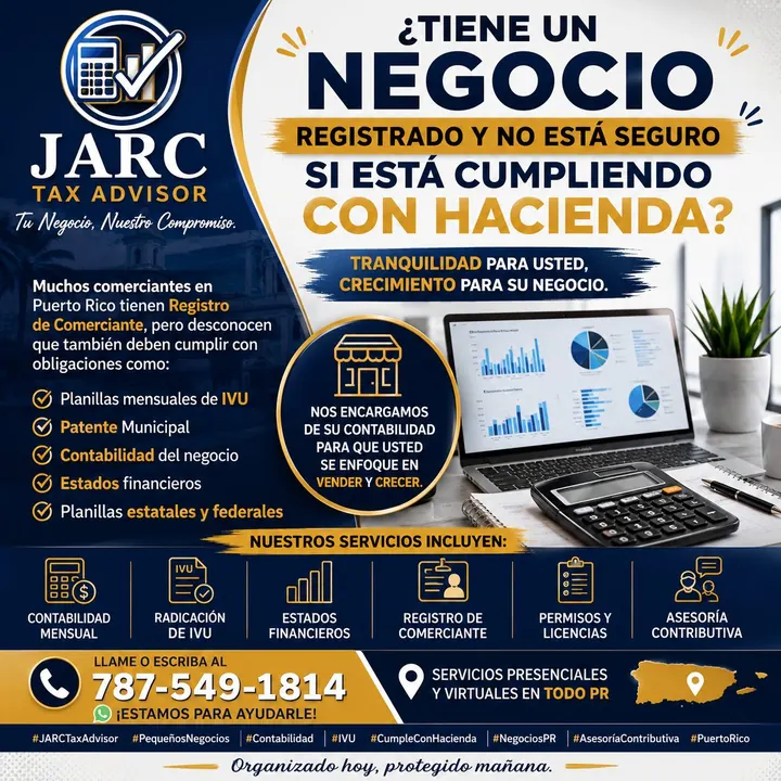 Material informativo de JARC Tax Advisor: ¿Tienes un negocio registrado y no estás seguro si estás cumpliendo con Hacienda?